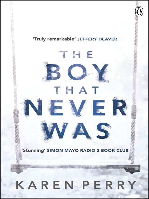 Title details for The Boy That Never Was by Karen Perry - Wait list